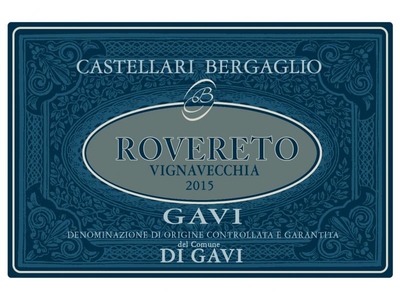 Wine Castellari Bergaglio, Rovereto Vigna Vecchia Gavi di Gavi, 2015